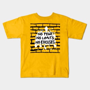 Fear limits excuses Kids T-Shirt